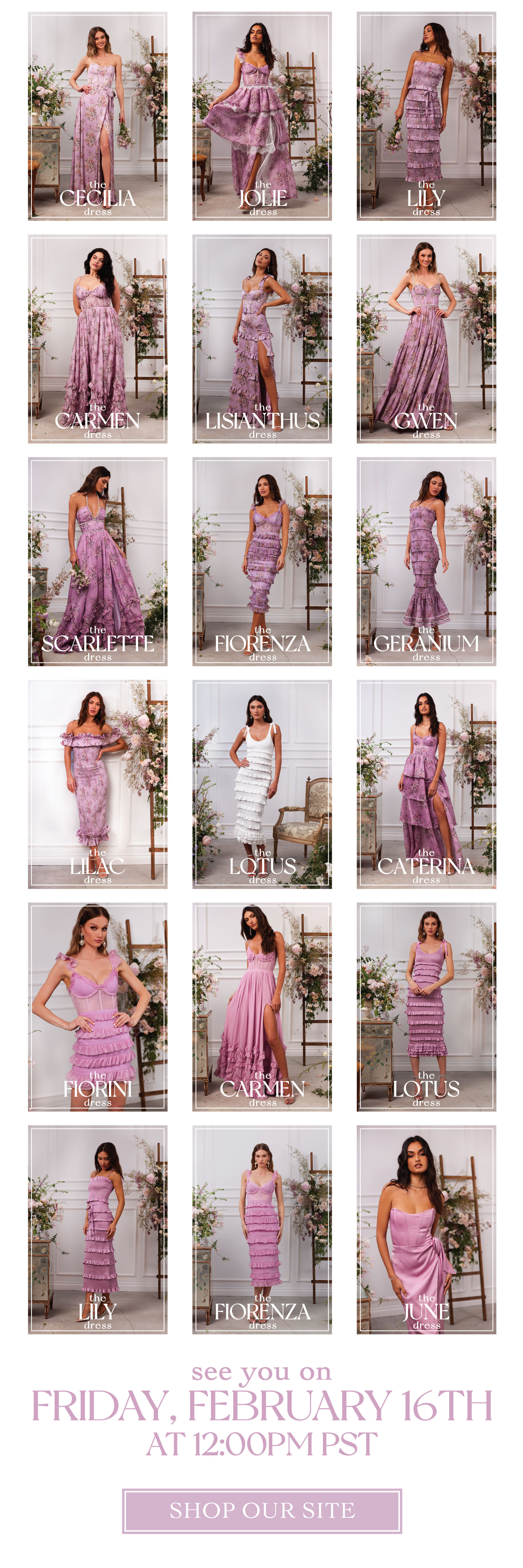 IMAGES OF MODELS IN PURPLE FLORAL, PINK, AND WHITE DRESSES - SEE YOU ON FRIDAY, FEBRUARY 16TH AT 12PM PST - LINK TO SHOP SITE