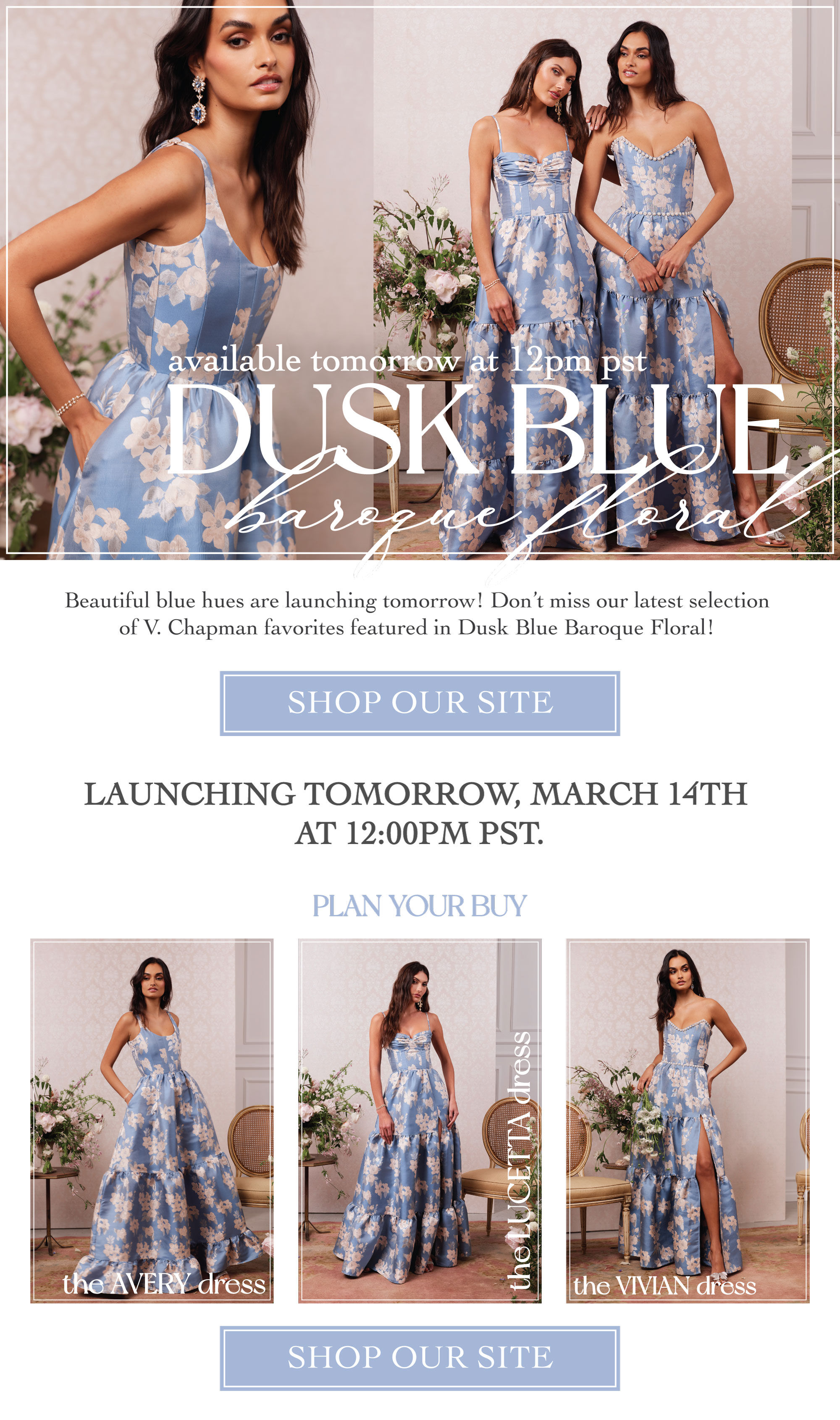 IMAGES OF MODELS IN BLUE FLORAL DRESSES - AVAILABLE TOMORROW, MARCH 14 AT 12PM PST - DUSK BLUE BAROQUE FLORAL STYLES LINK TO SHOP SITE