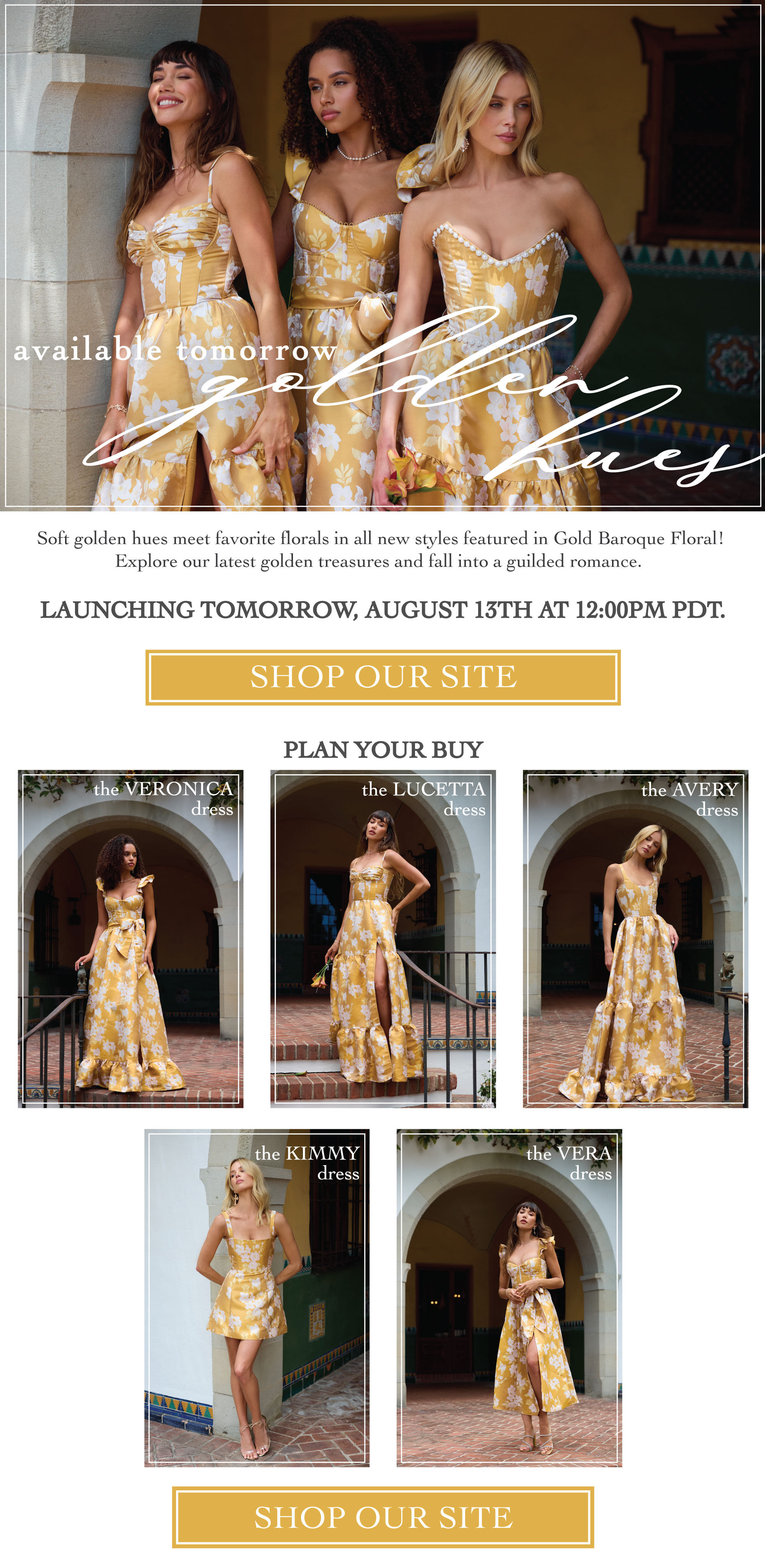 IMAGES OF MODELS IN GOLD FLORAL BROCADE DRESSES - GOLD BAROQUE FLORAL STYLES ARE AVAILABLE TOMORROW, AUGUST 13TH AT 12PM PDT - LINK TO SHOP SITE